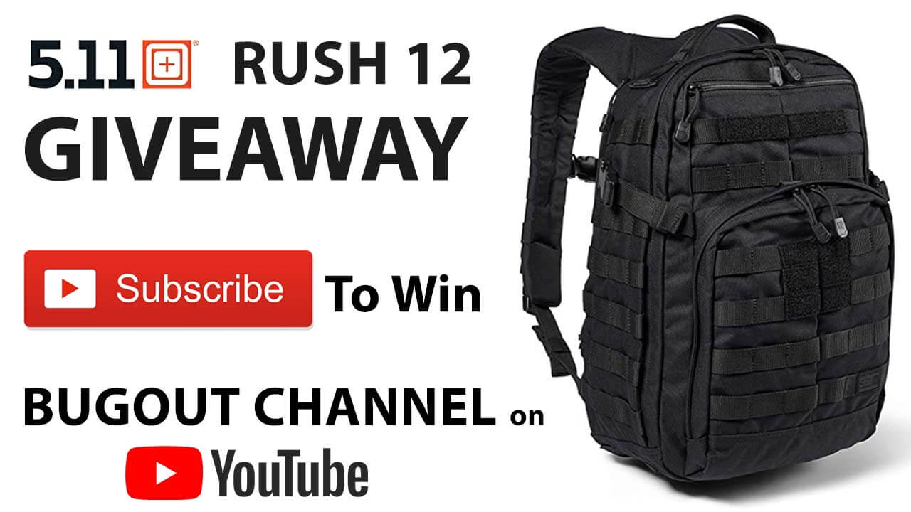 5.11 Rush 12 Bugout Bag Giveaway by Bugout Channel